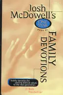 Le livre d'un an des dévotions familiales de Josh McDowell - The One Year Book of Josh McDowell's Family Devotions