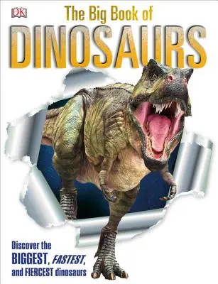 Le grand livre des dinosaures - The Big Book of Dinosaurs
