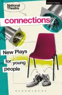 National Theatre Connections : Plays for Young People : Drama, Baby ; Hood ; The Boy Preference ; The Edelweiss Pirates ; Follow, Follow ; The Accordion Sh - National Theatre Connections: Plays for Young People: Drama, Baby; Hood; The Boy Preference; The Edelweiss Pirates; Follow, Follow; The Accordion Sh