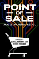 Point de vente : Analyse de la vente au détail des médias - Point of Sale: Analyzing Media Retail