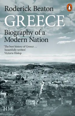 Grèce - Biographie d'une nation moderne - Greece - Biography of a Modern Nation