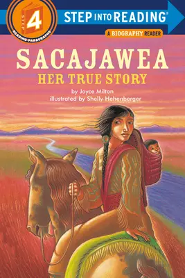 Sacajawea : Sa véritable histoire - Sacajawea: Her True Story