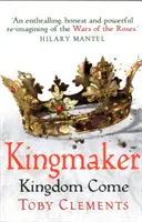 Le faiseur de roi : Kingdom Come - (Livre 4) - Kingmaker: Kingdom Come - (Book 4)