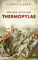 Les Thermopyles : Les grandes batailles - Thermopylae: Great Battles