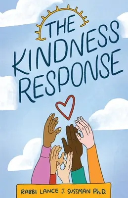 La réponse à la gentillesse - The Kindness Response