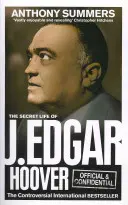 Officiel et confidentiel : La vie secrète de J Edgar Hoover - Official and Confidential: The Secret Life of J Edgar Hoover