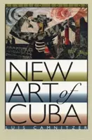 Nouvel art de Cuba : Édition révisée - New Art of Cuba: Revised Edition