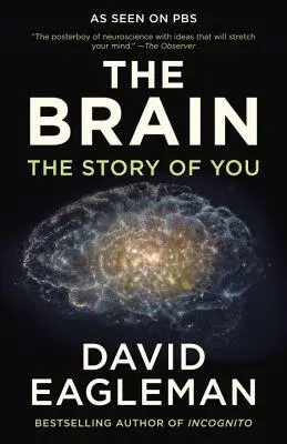 Le cerveau : L'histoire de vous - The Brain: The Story of You