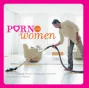 Porno pour les femmes - Porn for Women