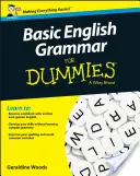 La grammaire anglaise de base pour les nuls - UK - Basic English Grammar for Dummies - UK