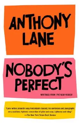 Personne n'est parfait : Écrits du New Yorker - Nobody's Perfect: Writings from the New Yorker