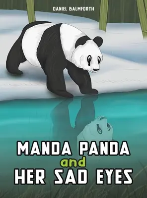 Manda Panda et ses yeux tristes - Manda Panda and Her Sad Eyes