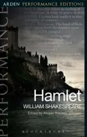 Hamlet : Arden Performance Editions - Hamlet: Arden Performance Editions