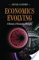 L'évolution de l'économie : Une histoire de la pensée économique - Economics Evolving: A History of Economic Thought