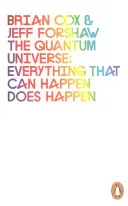 Univers quantique - Tout ce qui peut arriver arrive - Quantum Universe - Everything that can happen does happen