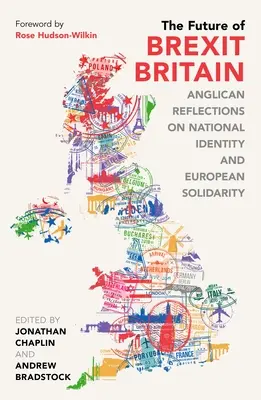 L'avenir de la Grande-Bretagne du Brexit : Réflexions anglicanes sur l'identité nationale et la solidarité européenne - The Future of Brexit Britain: Anglican Reflections on National Identity and European Solidarity