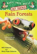 Les forêts tropicales : Le compagnon non fictionnel de la Maison de l'arbre magique n°6 : L'après-midi sur l'Amazone - Rain Forests: A Nonfiction Companion to Magic Tree House #6: Afternoon on the Amazon