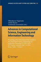 Advances in Computational Science, Engineering and Information Technology (Progrès dans les sciences, l'ingénierie et les technologies de l'information computationnelles) : Actes de la troisième conférence internationale sur la science computationnelle, - Advances in Computational Science, Engineering and Information Technology: Proceedings of the Third International Conference on Computational Science,