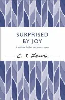 Surpris par la joie - Surprised by Joy