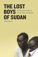 Les garçons perdus du Soudan : Une histoire américaine de l'expérience des réfugiés - The Lost Boys of Sudan: An American Story of the Refugee Experience