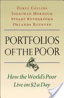 Portefeuilles des pauvres : comment les pauvres du monde vivent avec 2 dollars par jour - Portfolios of the Poor: How the World's Poor Live on $2 a Day