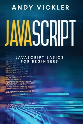 Javascript : Les bases du Javascript pour les débutants - Javascript: Javascript basics for Beginners