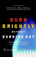 Briller sans s'éteindre - Burn Brightly Without Burning Out