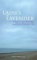 Dames en lavande - Ladies in Lavender