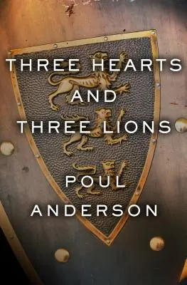 Trois cœurs et trois lions - Three Hearts and Three Lions