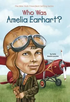 Qui était Amelia Earhart ? - Who Was Amelia Earhart?