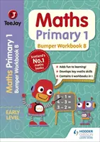 TeeJay Maths Primary 1 : Bumper Workbook B - TeeJay Maths Primary 1: Bumper Workbook B