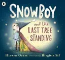 Snowboy et le dernier arbre debout - Snowboy and the Last Tree Standing