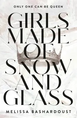 Les filles de neige et de verre - Girls Made of Snow and Glass