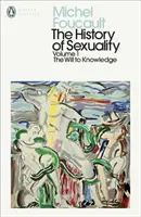 Histoire de la sexualité : 1 - La volonté de savoir - History of Sexuality: 1 - The Will to Knowledge