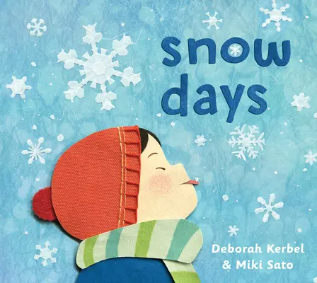 Jours de neige - Snow Days