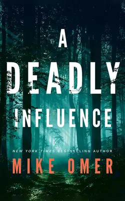 Une influence mortelle - A Deadly Influence