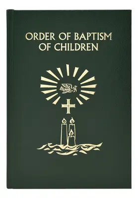 Ordre du baptême des enfants - Order of Baptism of Children