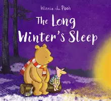 Winnie l'ourson : Le long sommeil d'hiver - Winnie-the-Pooh: The Long Winter's Sleep