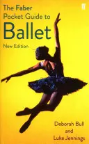 Faber Pocket Guide to Ballet (en anglais) - Faber Pocket Guide to Ballet