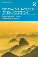 Gestion clinique de l'addiction sexuelle - Clinical Management of Sex Addiction