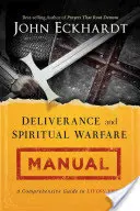 Manuel de délivrance et de combat spirituel - Deliverance and Spiritual Warfare Manual