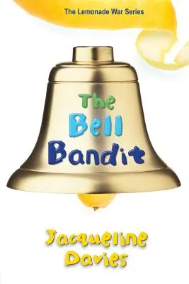 Le bandit à la cloche - The Bell Bandit