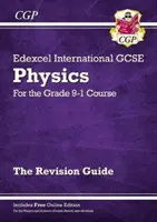 Physique Edexcel International GCSE 9-1 : Guide de révision avec édition en ligne - Grade 9-1 Edexcel International GCSE Physics: Revision Guide with Online Edition