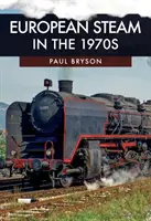 La vapeur européenne dans les années 1970 - European Steam in the 1970s