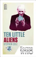 Doctor Who : Ten Little Aliens - 50th Anniversary Edition (Cole Stephen (