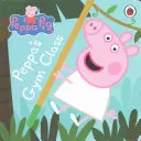 Peppa Pig : Le cours de gym de Peppa - Peppa Pig: Peppa's Gym Class