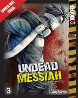 Undead Messiah Volume 3 Manga (Anglais) - Undead Messiah Volume 3 Manga (English)