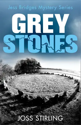 Les pierres grises - Grey Stones