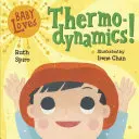 Bébé aime la thermodynamique ! - Baby Loves Thermodynamics!