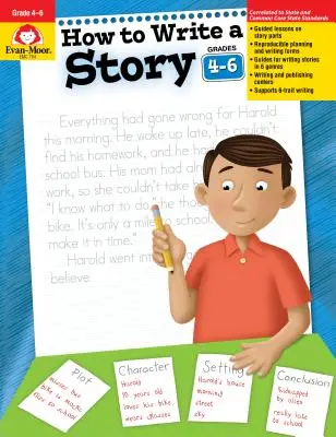 Comment écrire une histoire, 4-6 ans - How to Write a Story, Grades 4-6